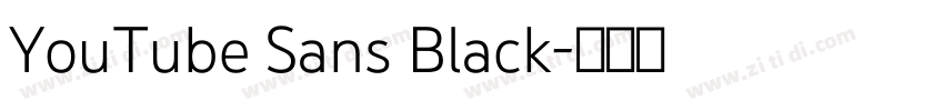 YouTube Sans Black字体转换 YouTube Sans Black字体转换